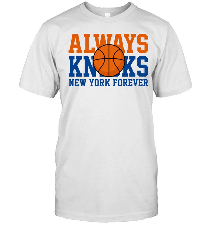 New York Forever Always Basketball Inspired Unisex T-Shirt