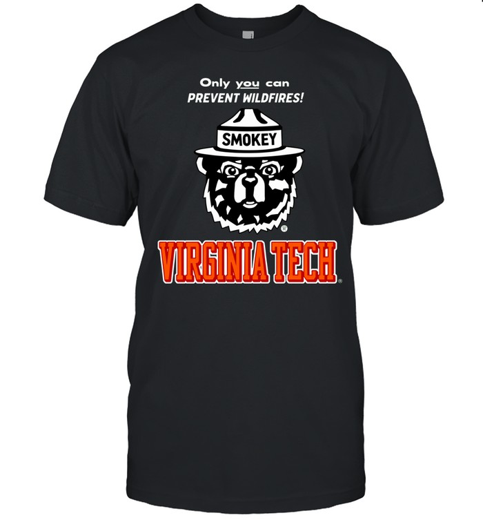 Only you can prevent wildfires Smokey x Virginia Tech Campus Unisex T-Shirt