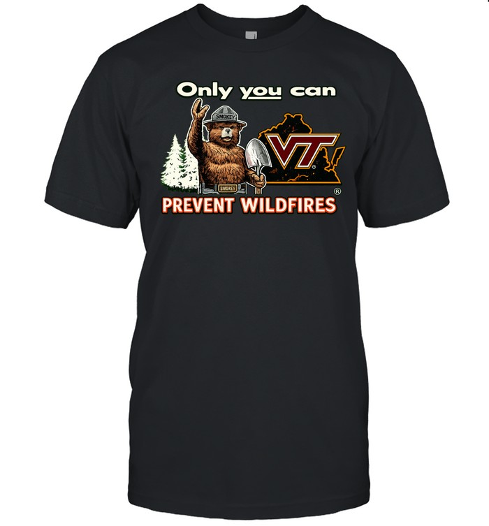 Only you can prevent wildfires Smokey x Virginia Tech Unisex T-Shirt