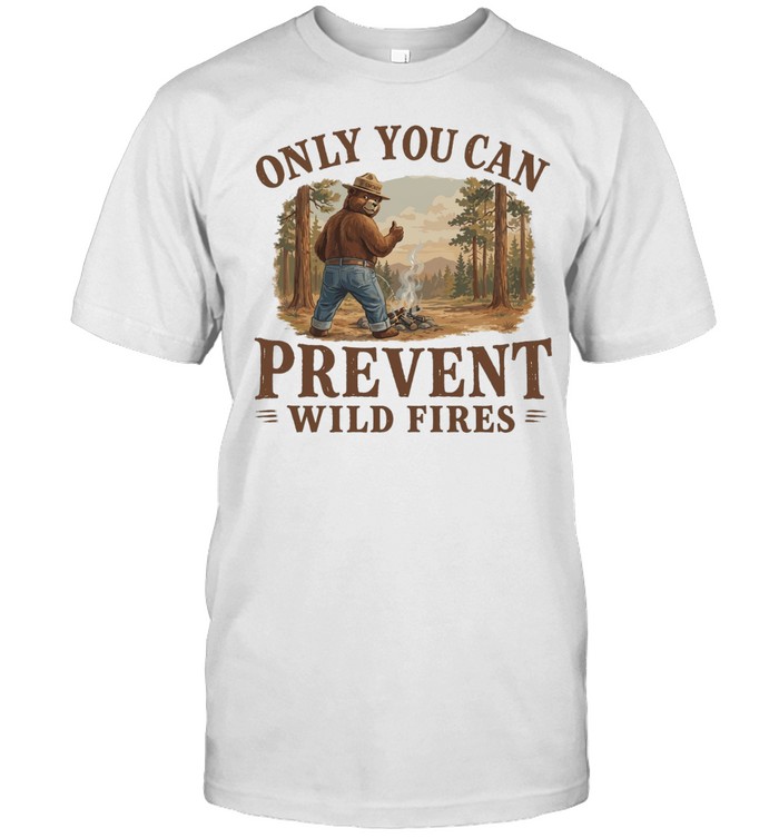 Piss Bear Only You Can Prevent Wildfires Unisex T-Shirt