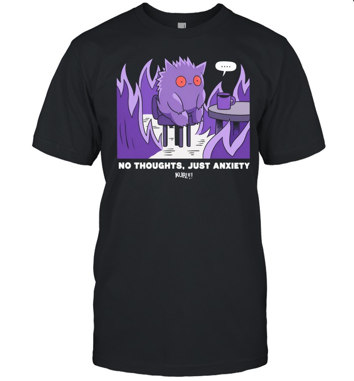 Pokemon Gengar No Thoughts Just Anxiety Unisex T-Shirt
