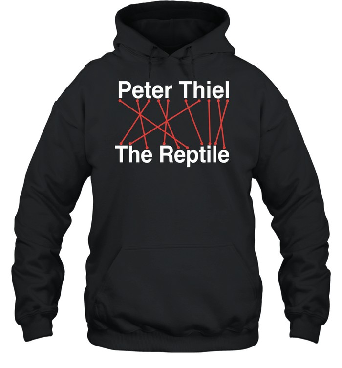Reptile CEO peter thiel the reptile Hoodie
