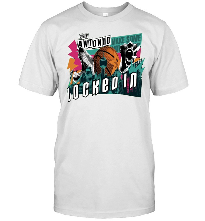 San Antonio Spurs Make Some Locked In Unisex T-Shirt