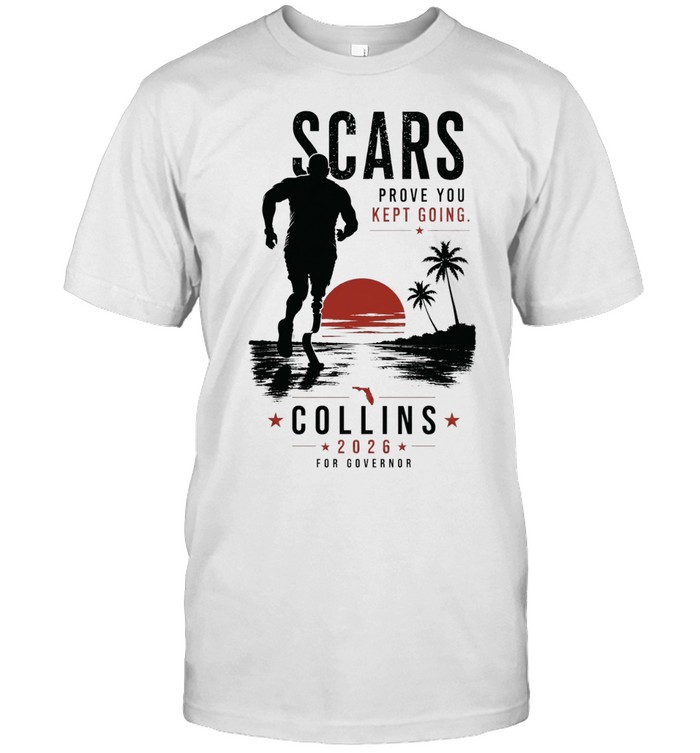 Scars prove you kept going Collins 2026 for governor Unisex T-Shirt