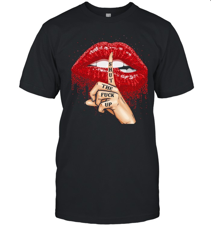 Shut The Fuck Up Bold Lips Graphic Savage Attitude Unisex T-Shirt