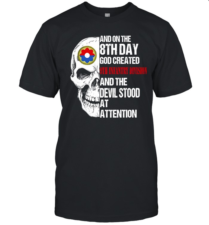 Skull And On The 8th Day God Created 9th Infantry Unisex T-Shirt