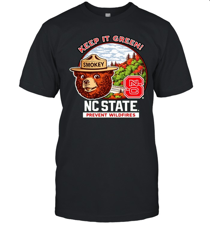 Smokey x NC State Keep It Green prevent wildfires Unisex T-Shirt