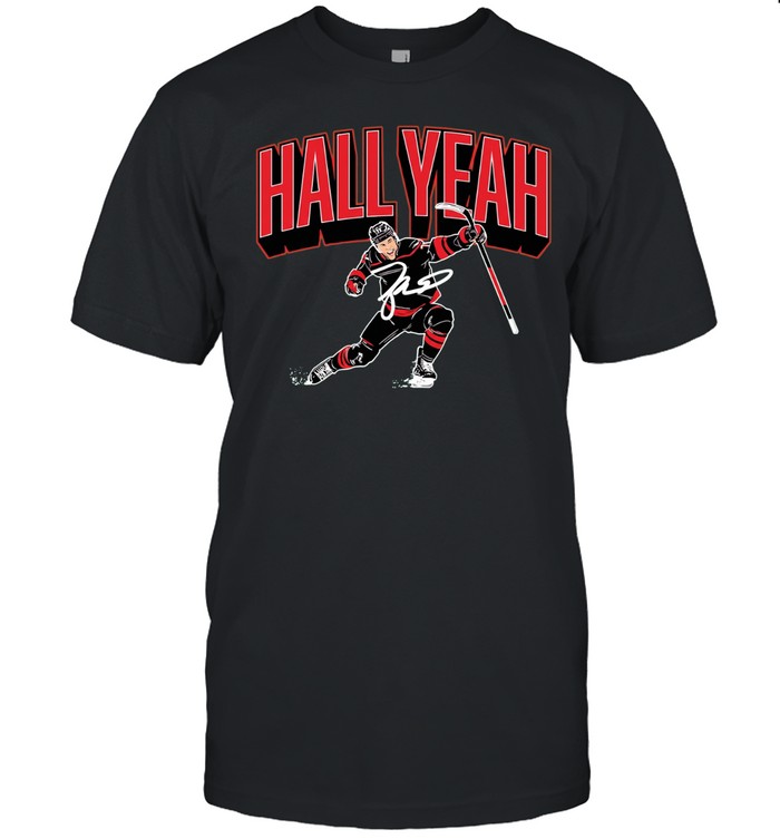 Taylor Hall Carolina Hurricanes Hall Yeah Unisex T-Shirt