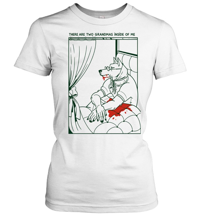 There Are Two Grandmas Inside Of Me Wolf Women T-Shirt