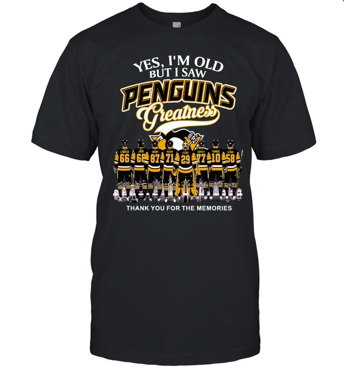Yes I’m Old But I Saw Pittsburgh Penguins Greatness Thank You For The Memories Signatures Unisex T-Shirt