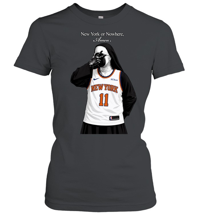 2026 Finals Game Knicks Nun New York Or Nowhere Amen Women T-Shirt