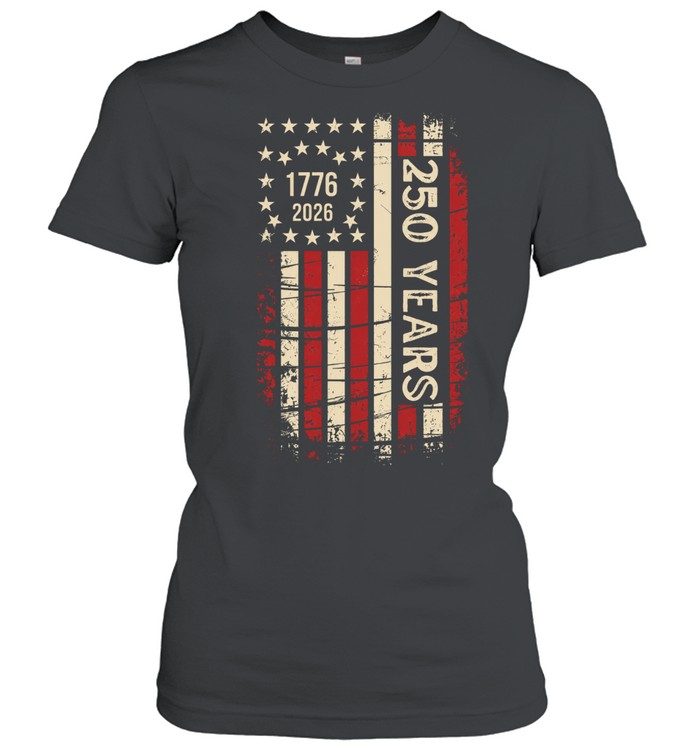 250 Years 1776–2026 American Flag Anniversary Women T-Shirt