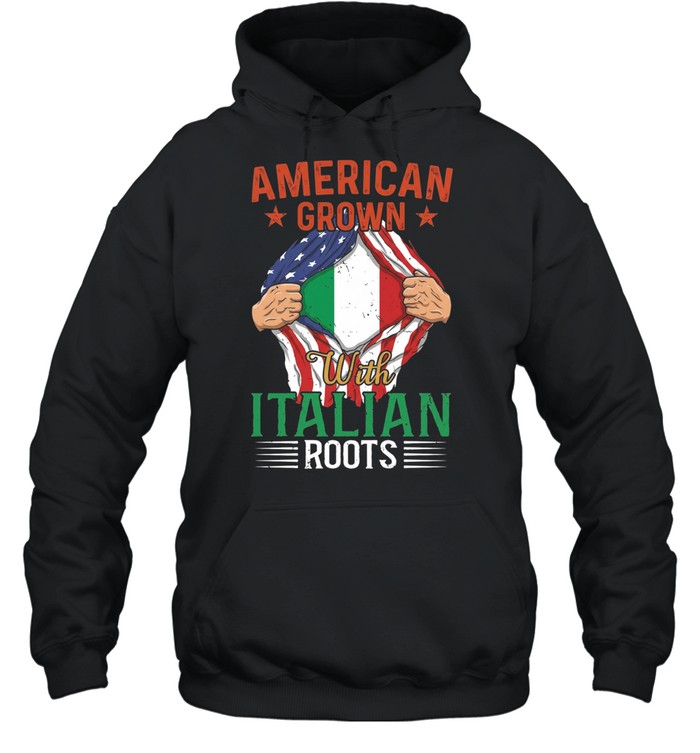 American Grown with Italian Roots Heritage Hoodie