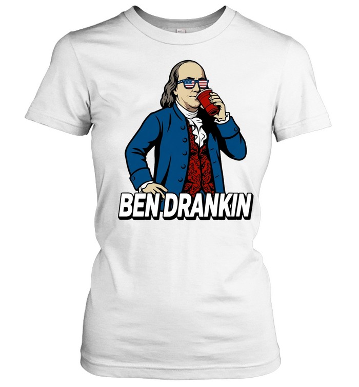 Ben Drankin Benjamin Franklin Party Founding Fathers Women T-Shirt