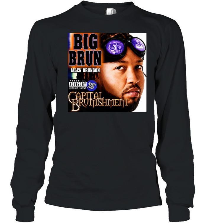 Big Brun Jalen Brunson Capital Brunishment New York Knicks Finals 2026 Long Sleeve Tee
