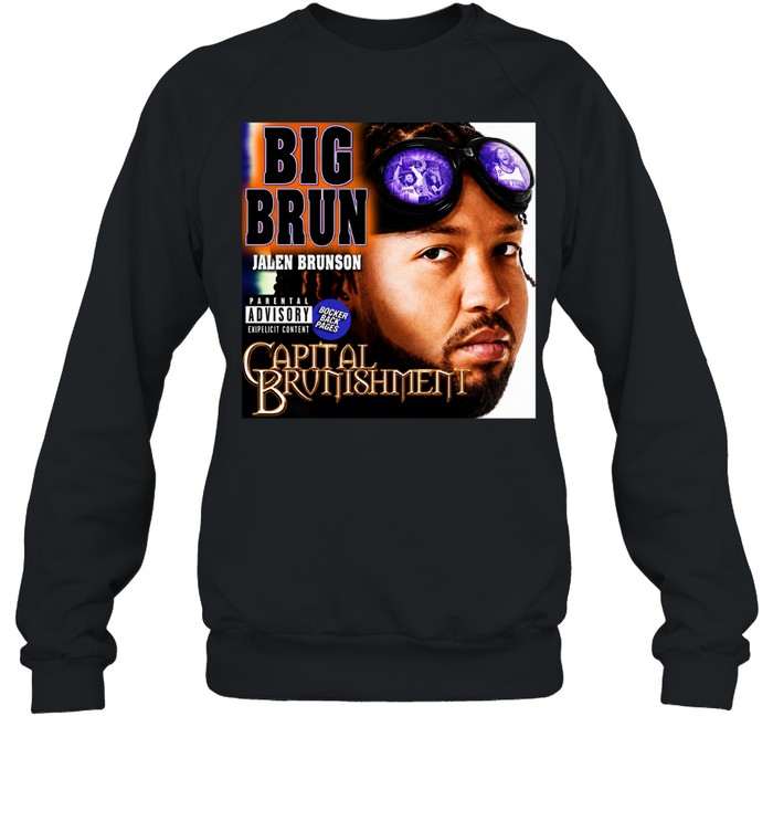 Big Brun Jalen Brunson Capital Brunishment New York Knicks Finals 2026 Sweatshirt