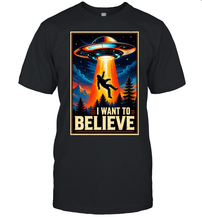 Bigfoot Ufo I Want To Believe Parody Sci Fi Television Show Unisex T-Shirt