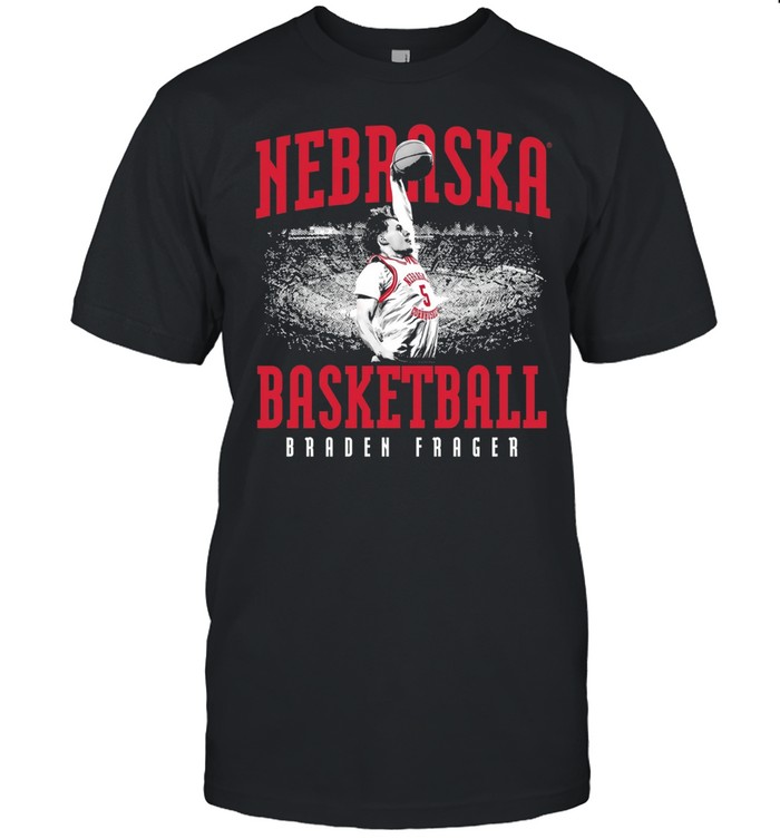 Braden Frager Nebraska Cornhuskers Basketball Unisex T-Shirt