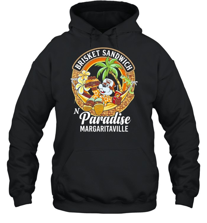 Brisket sandwich in paradise Margaritavilla Buc-ee’s Hoodie