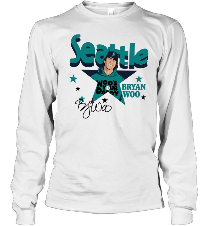 Bryan Woo Seattle Mariners Woo’s Your Daddy Long Sleeve Tee