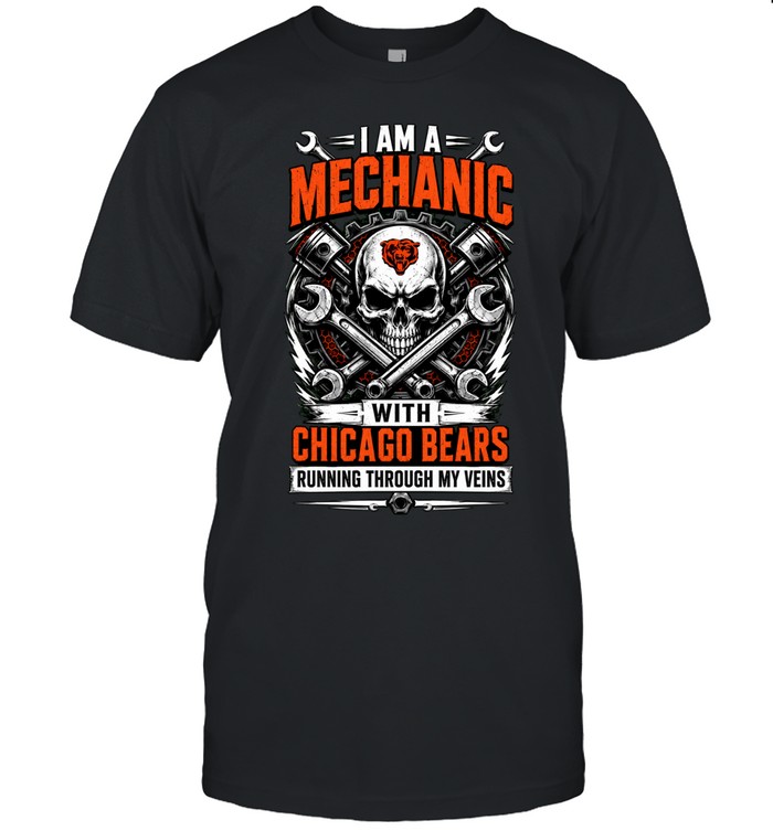 Chicago Bears I Am A Mechanic Running Through My Veins Skeleton Unisex T-Shirt