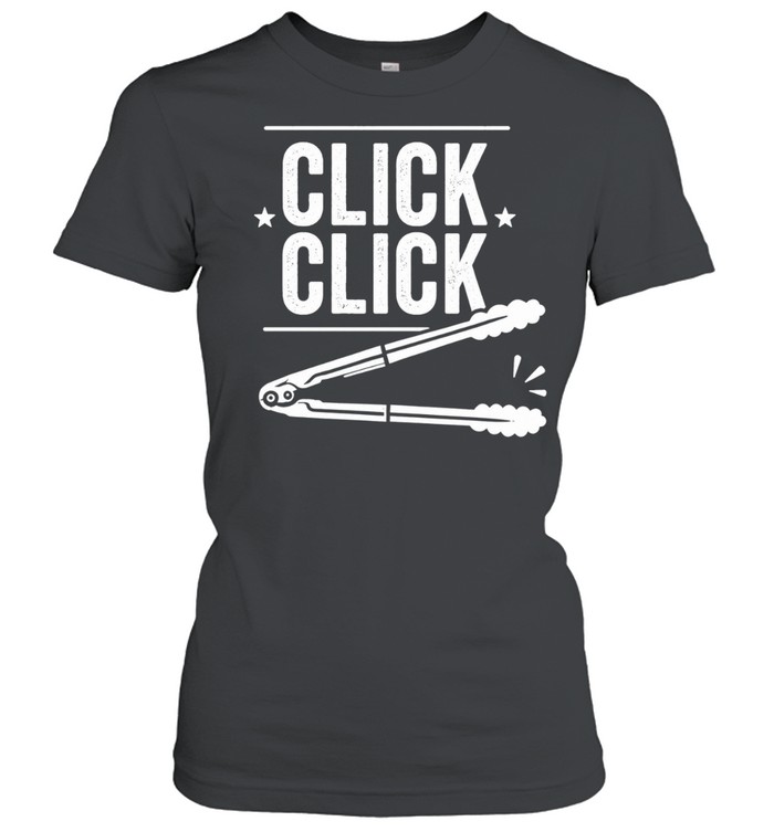 Click Click Barbecue Tongs Meme Women T-Shirt