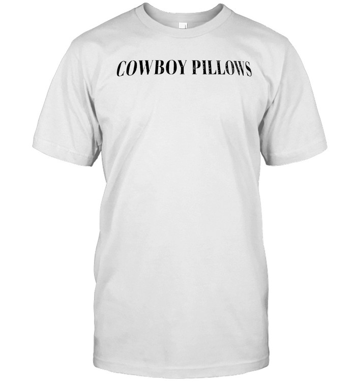 Cowboy Pillows Unisex T-Shirt