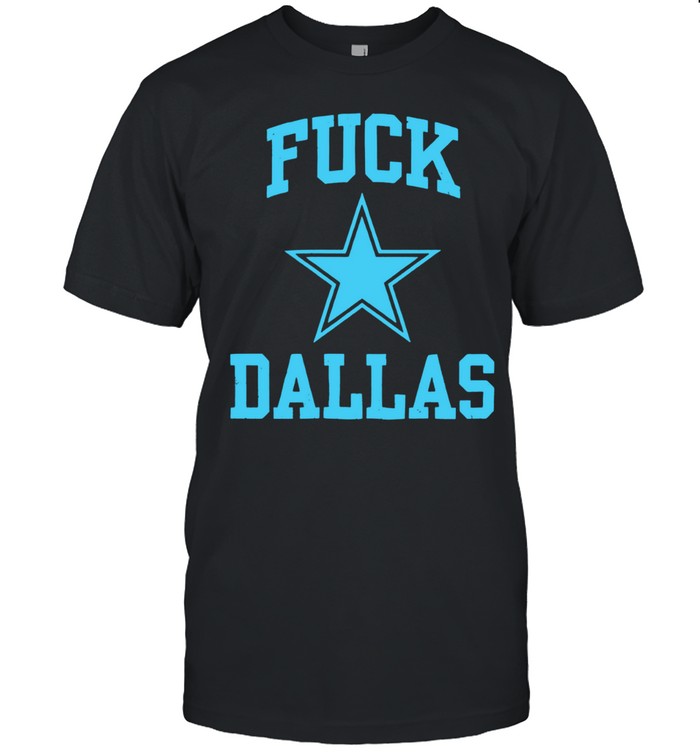 Dallas Cowboys fuck blue star Unisex T-Shirt