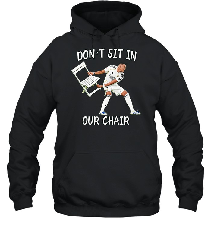 David Alaba don’t sit in our chair graphic Hoodie