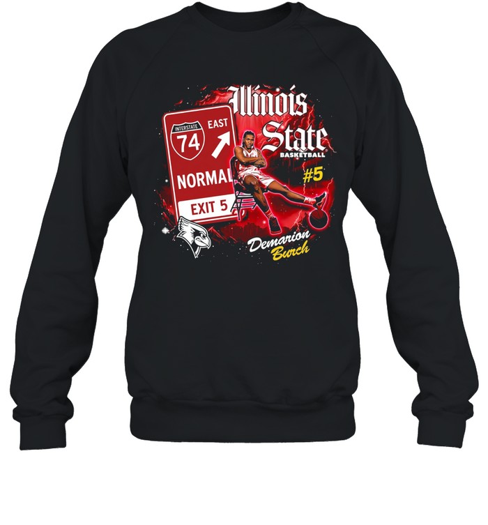 Demarion Burch Illinois State Basketball Interstate 74 Normal Exit 5 Sweatshirt