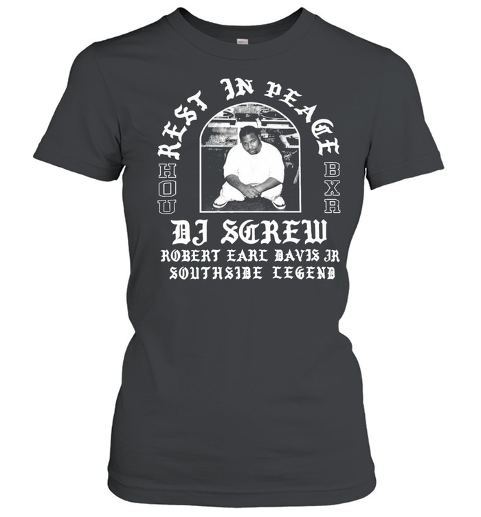 Dj Screw Rest In Peace Hou Bxr Tribute Women T-Shirt