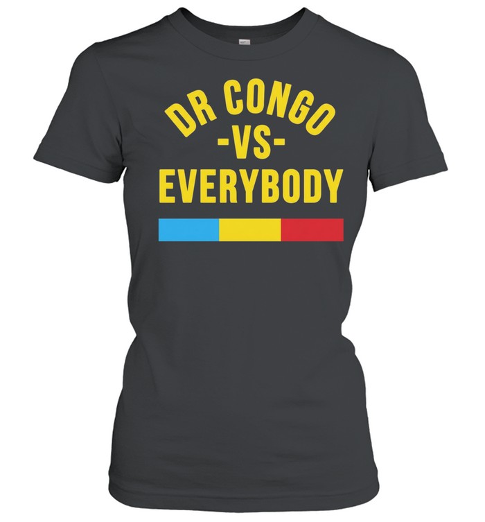 Dr Congo vs Everybody DRC African Pride Women T-Shirt