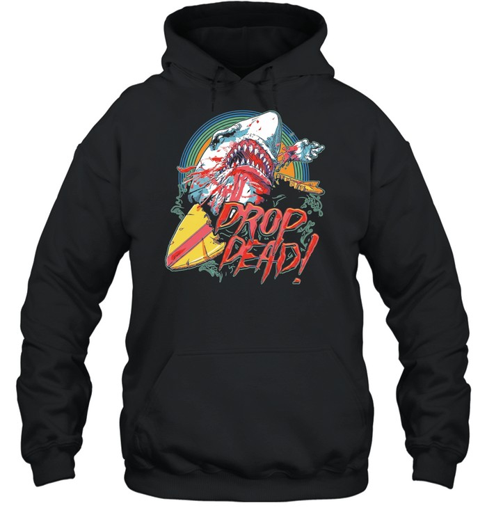 Drop Dead shark attack surfboard Hoodie
