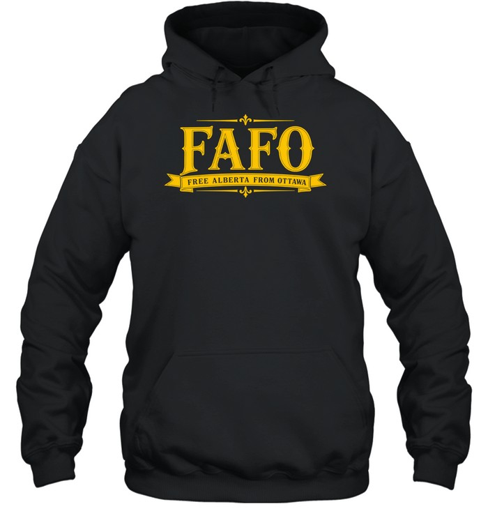 FAFO Free Alberta from Ottawa Hoodie