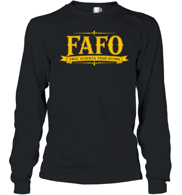 FAFO Free Alberta from Ottawa Long Sleeve Tee