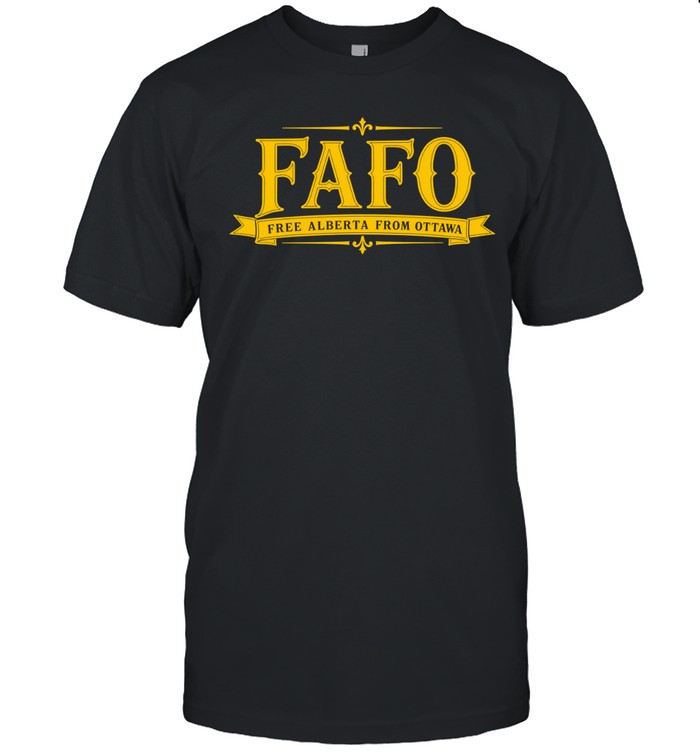 FAFO Free Alberta from Ottawa Unisex T-Shirt