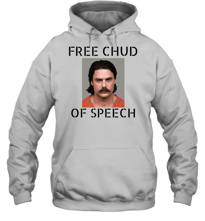 Free Chud of Speech mugshot Hoodie