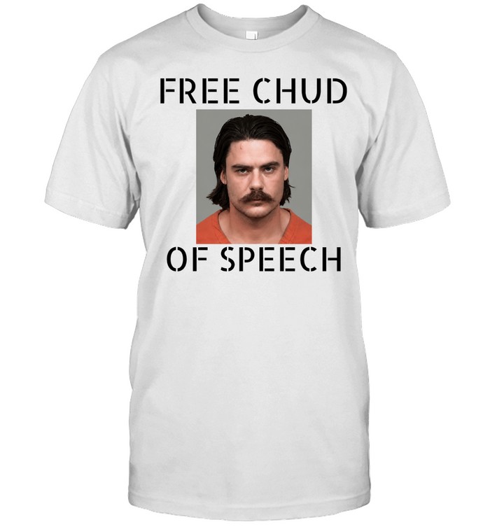 Free Chud of Speech mugshot Unisex T-Shirt