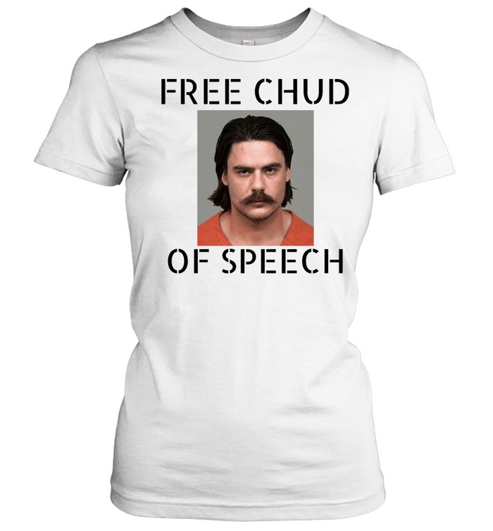 Free Chud of Speech mugshot Women T-Shirt