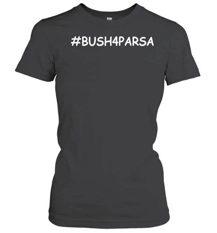 George Bush 4 Parsa Women T-Shirt
