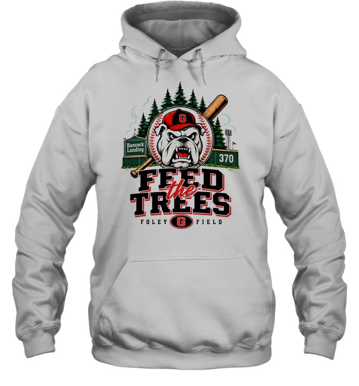 Georgia Bulldogs Feed The Trees Foley Field Hoodie