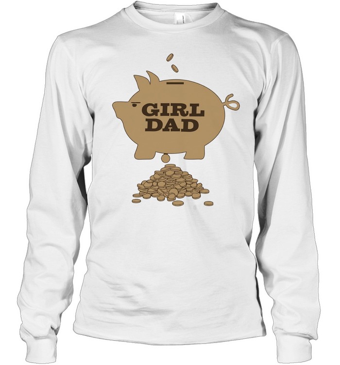 Girl dad piggy bank graphic Long Sleeve Tee