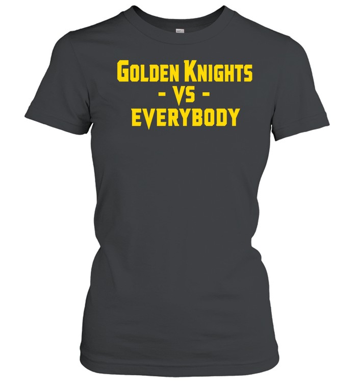 Golden Knights Vs Everybody Women T-Shirt