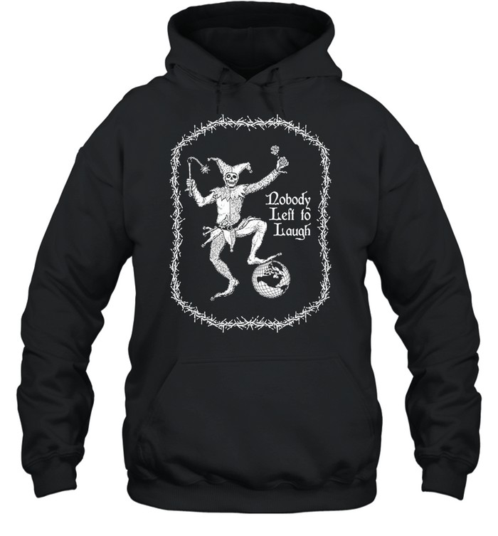 Horrid Realm The Joker Nobody Left To Laugh Hoodie