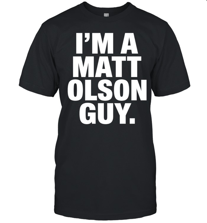 I am a Matt Olson guy Unisex T-Shirt