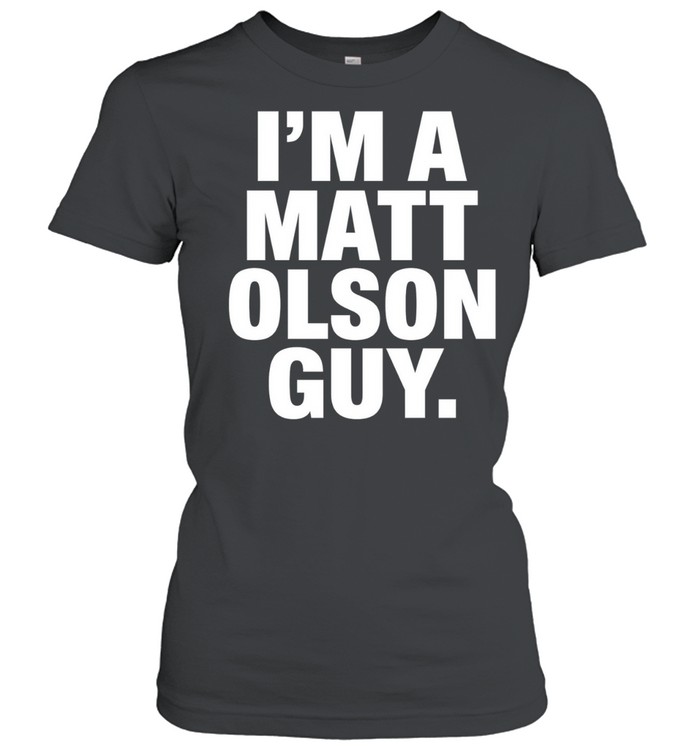 I am a Matt Olson guy Women T-Shirt