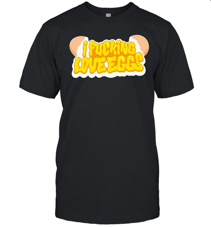 I fucking love eggs Unisex T-Shirt