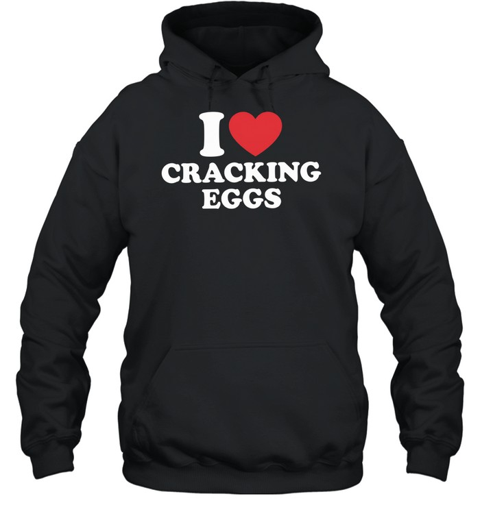 I Heart Cracking Eggs Hoodie