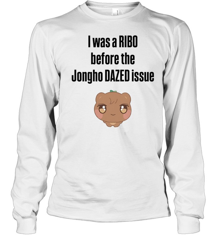 I was a RIBO before the Jongho DAZED issue Long Sleeve Tee