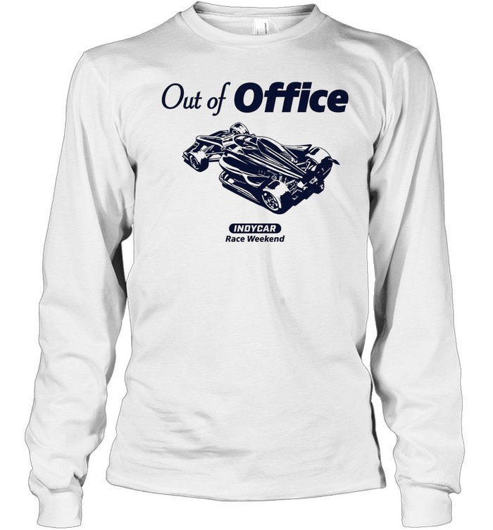 IndyCar race weekend race car graphic out of office Long Sleeve Tee